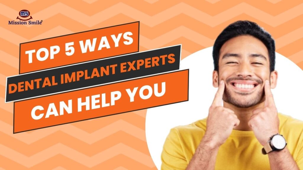 Top 5 Ways Dental Implant Experts in Kolkata Can Help You