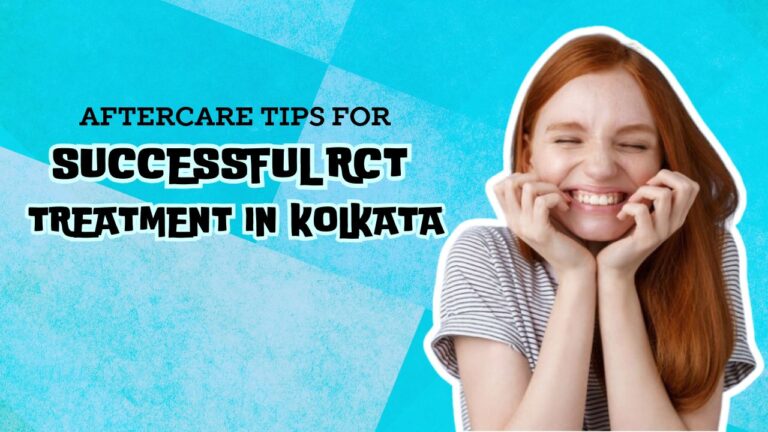 Aftercare Tips for a Successful RCT Treatment Recovery
